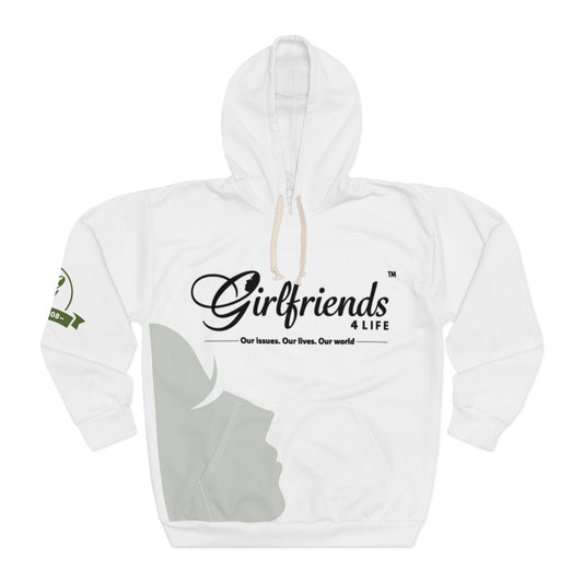 Girlfriends4life Hoodie — Women’s Social Network Crewneck (Our Issues. Our Lives. Our World.)