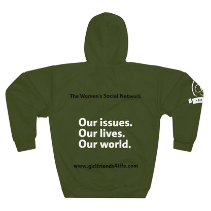 Girlfriends4Life.com Hoodie — 'Our issues. Our lives. Our world.' Women's Social Network Pullover